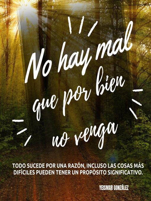 Title details for No hay mal que por bien no venga by Yeismar González - Available